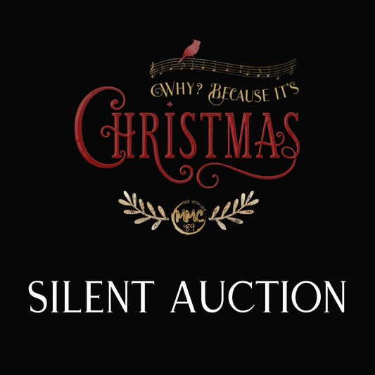 Why? Because It's Christmas SILENT AUCTION