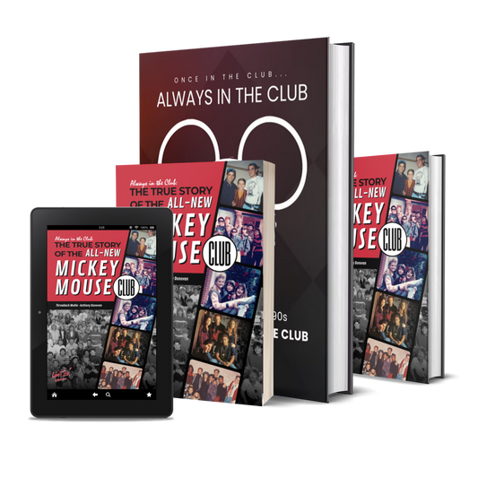 The True Story of The ‘All New’ Mickey Mouse Club (Commemorative Book)