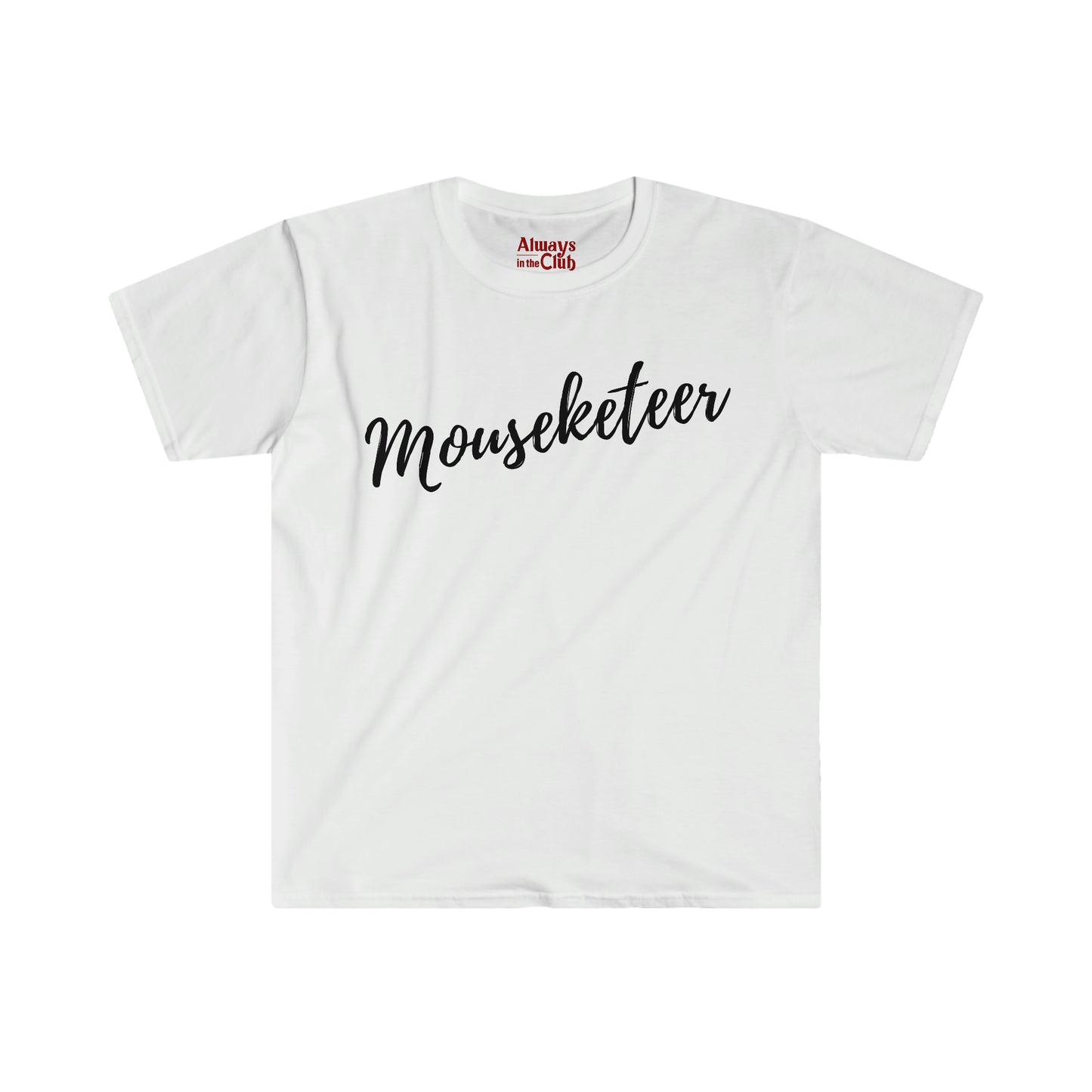 Always In The Club's Mouseketeer Unisex Softstyle T-Shirt - CLUB MEMBER EXCLUSIVE